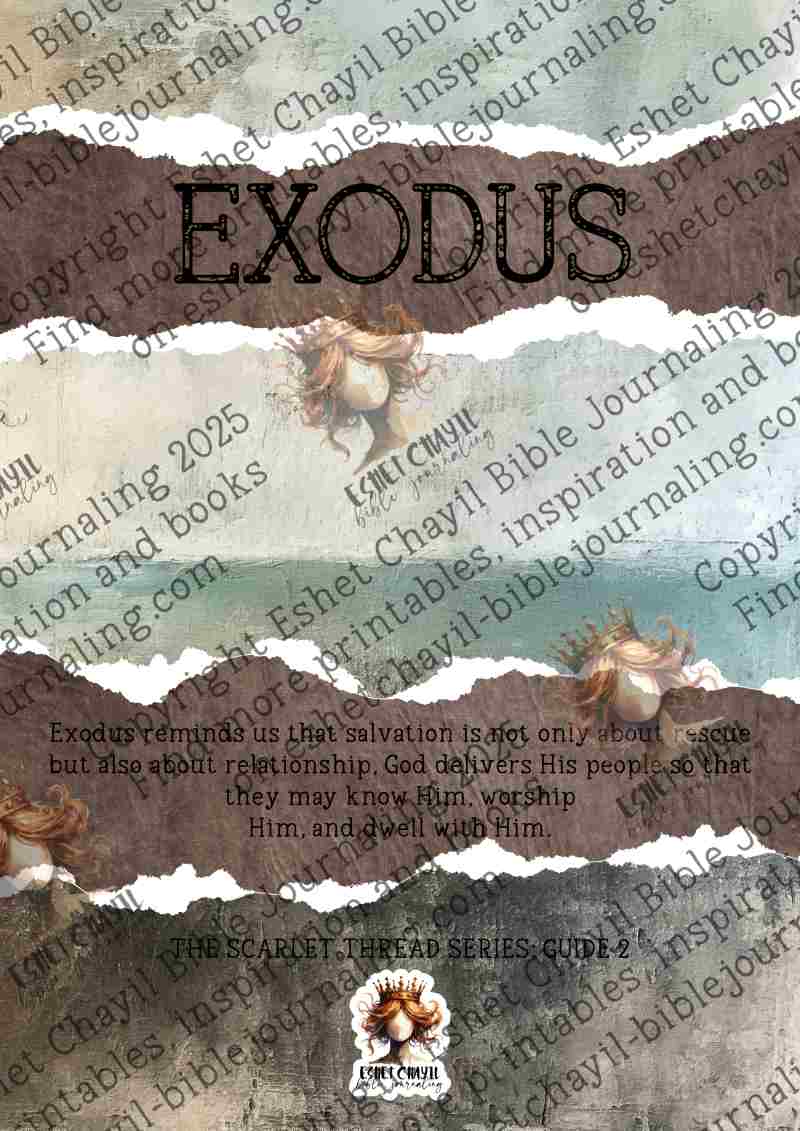 The Scarlet Thread: Exodus Bible book Summary -  A Bible Study Guide and Printable Ebook, Bible Journaling, Bible Study Guide