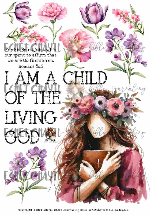 #AFFIRMATION 1 - I am a child of the living God – Romans 8:16 - Bible Journaling Printable