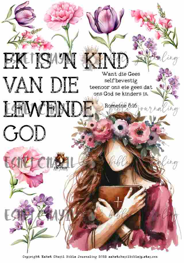 #BEVESTIGING 1 - Ek is ’n kind van die lewende God – Romeine 8:16 - Bible Journaling Printable