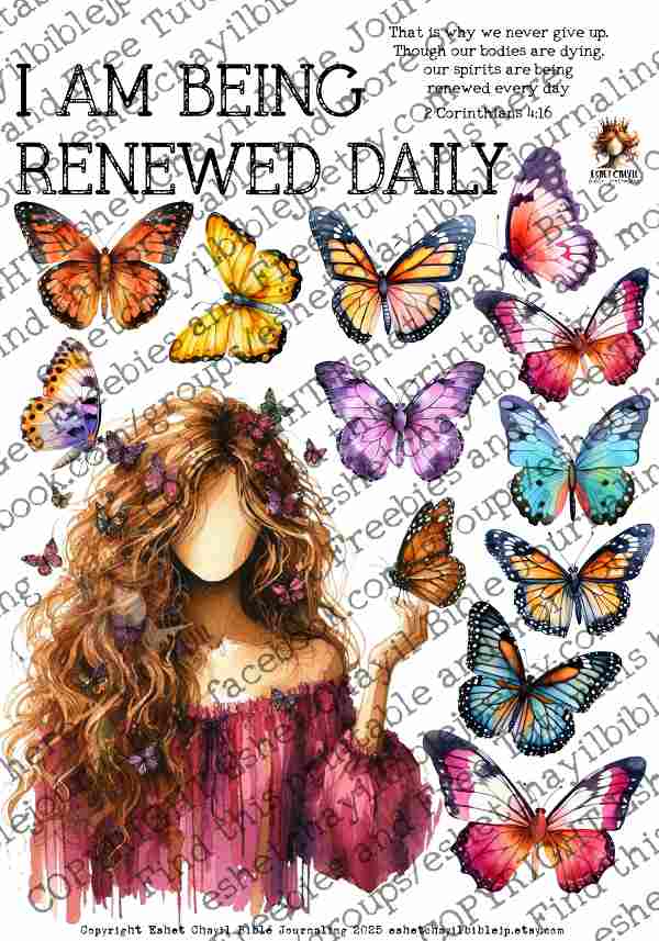 #AFFIRMATION 30 - I am being renewed daily 2 Corinthians 4:16 - Bible Journaling Printable