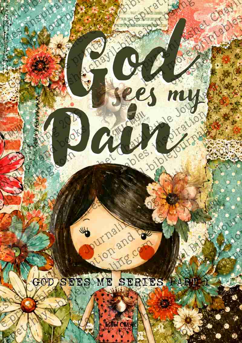 God Sees my Pain (Book 1)- ENGLISH - Bible Journaling and Scripture Writing Printable