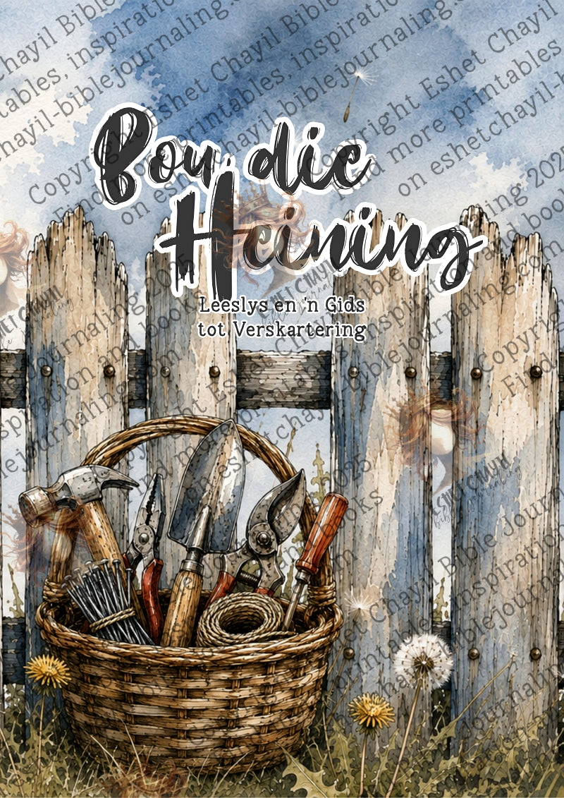 BOU DIE HEINING - GIDS TO VERSKARTERING -  DIGITALE PRINTABLE - AFRIKAANS