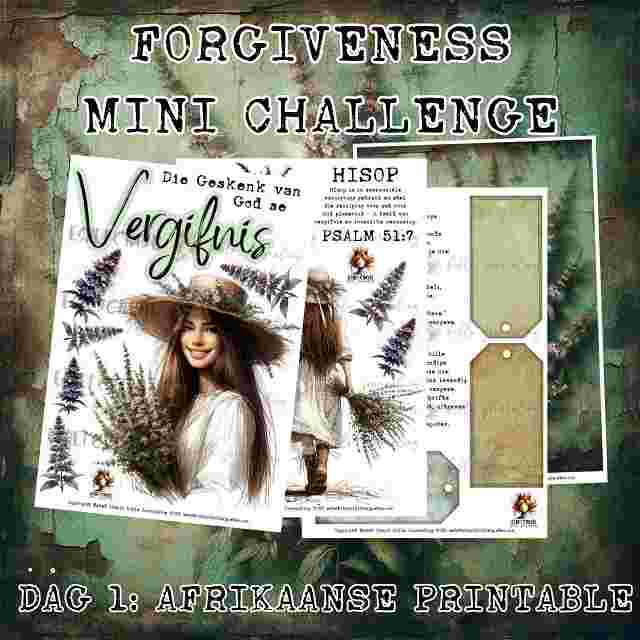 #FORGIVENESS DAY 1 - GOD SE GESKENK VAN VERGIFNIS - AFRIKAANS