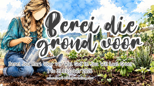 BEREI DIE GROND VOOR COMPLETE DIGITAL PRINTABLE BUNDLE + PLANT SEISOEN BUNDEL - AFRIKAANS